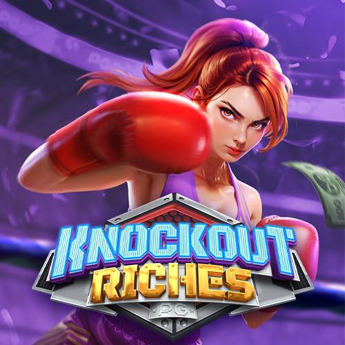 Knockout Riches