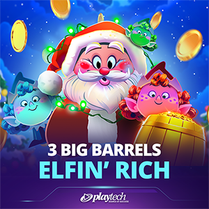 3 Big Barrels Elfin' Rich