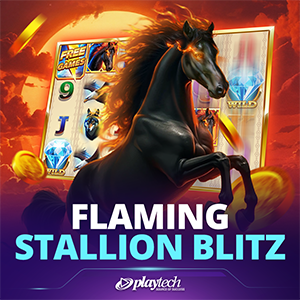 Flaming Stallion Blitz™